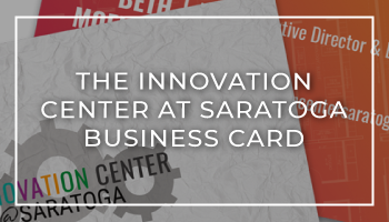 The Innovation Center at Saratoga Business Card